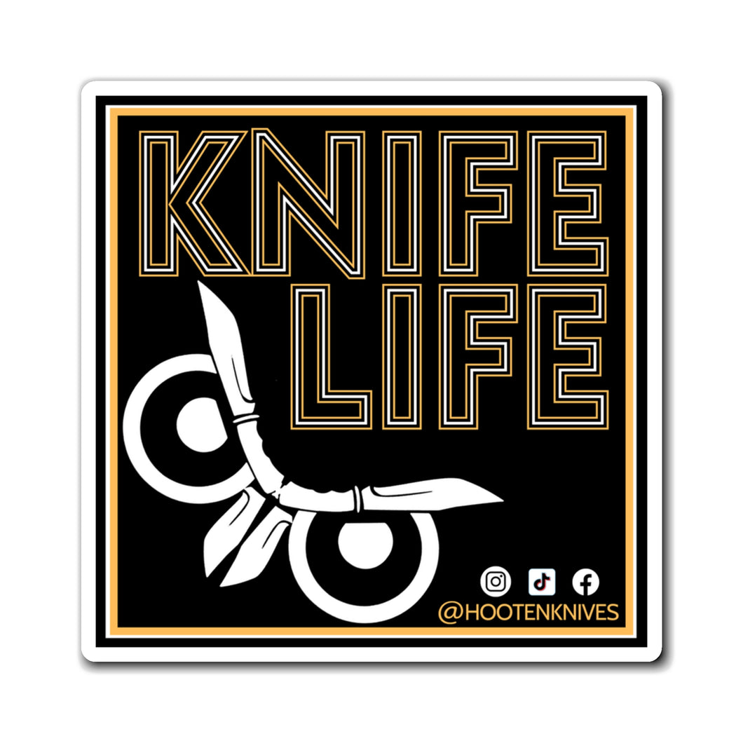 KNIFE LIFE Magnet 3in
